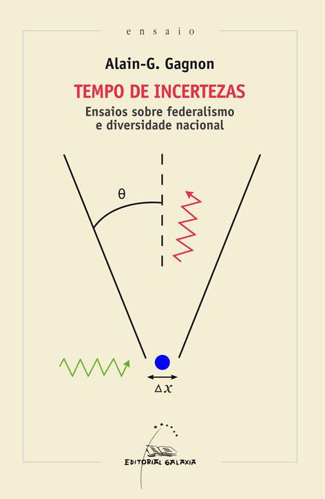 Tempo de incertezas. Ensaios sobre federalismo e div.naci., de Alain-G. Gagnon | portada del libro