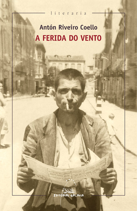 Ferida do vento, a, de Riveiro Coello, Anton | portada del libro