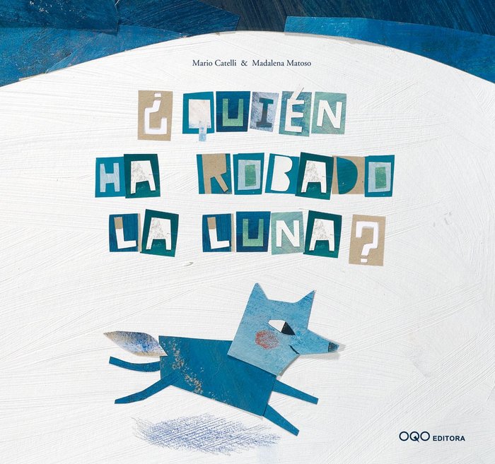 ¿Quién ha robado la luna?, de Catelli Quiroga | portada del libro