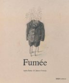 Fumée, de ANTON FORTES | portada del libro