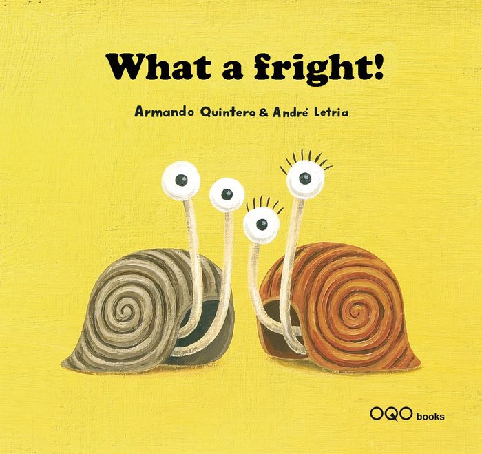 What a fright!, de Quintero Laplume, Armando | portada del libro
