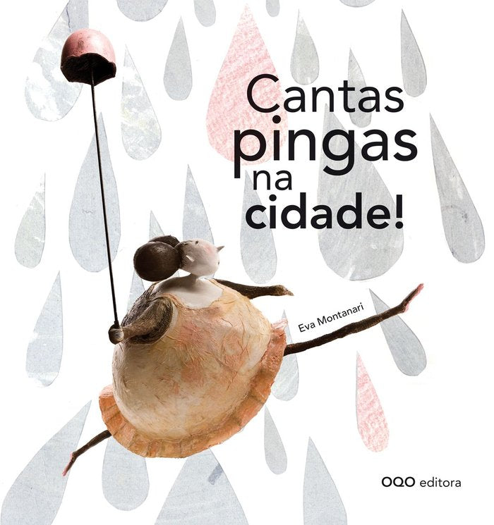 Cantas pingas na cidade!, de Montanari, Eva | portada del libro