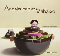 Andres cabeza abaixo, de Perez Anton, Pablo | portada del libro