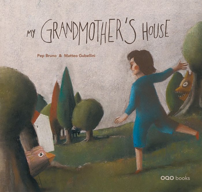 My grandmother«s house, de Bruno Galan, Pep | portada del libro