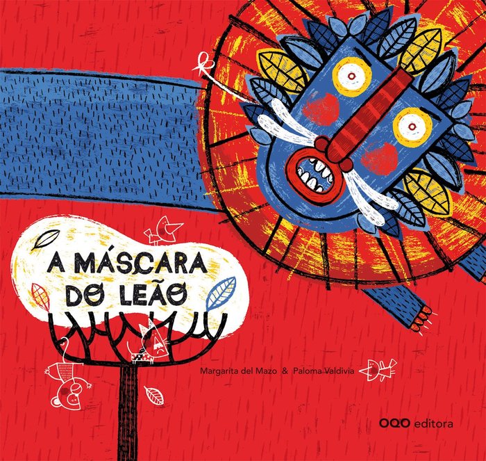 A MASCARA DO LEãO, de MAZO FERNANDEZ, MARGARITA DEL | portada del libro
