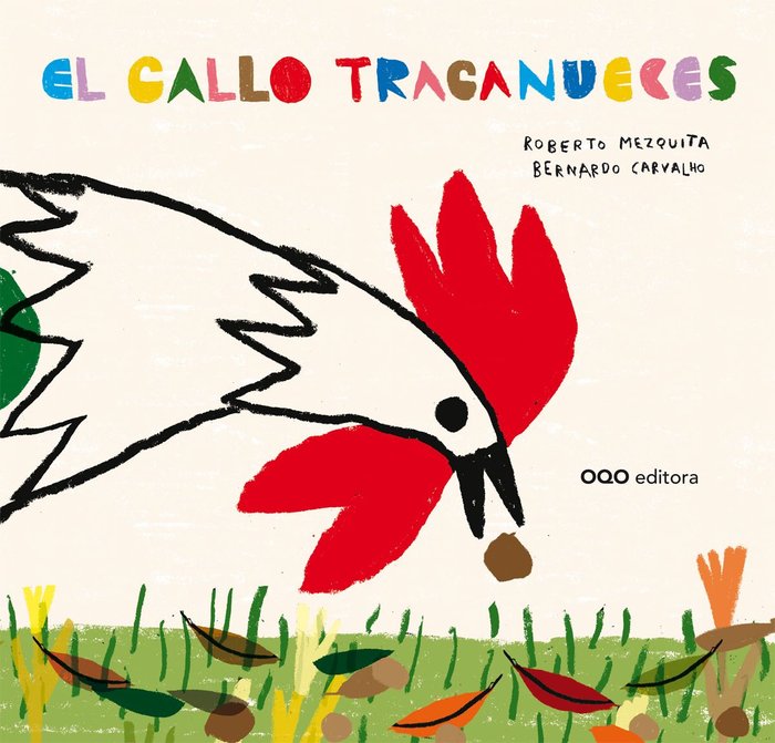 El gallo traganueces, de Mezquita Arnaiz, Roberto | portada del libro