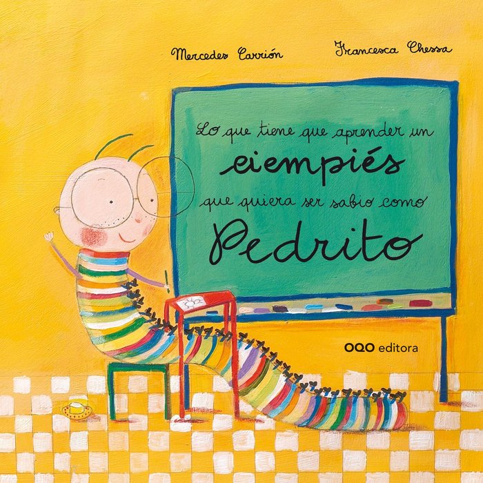 LO QUE TIENE QUE APRENDER UN CIEMPIES QUE QUIERA SER SABIO C, de CARRION | portada del libro