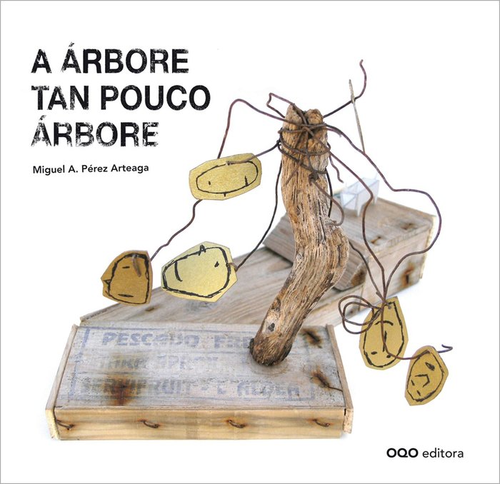 A Arbore tan pouco Arbore, de Pérez Arteaga, Miguel Angel | portada del libro