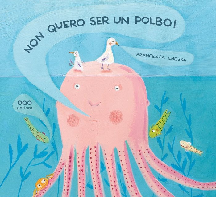 Non quero ser un polbo!, de CHESSA | portada del libro