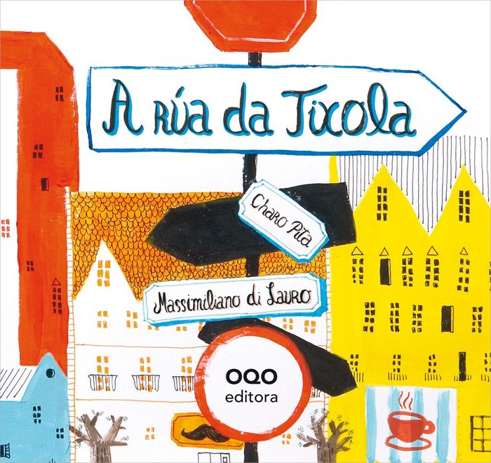 A RúA DA TIXOLA, de PITA | portada del libro