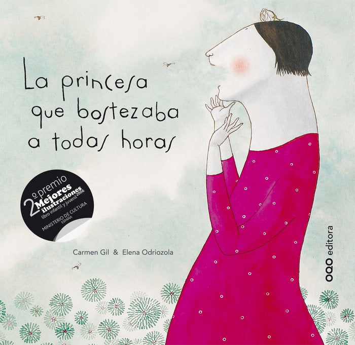 LA PRINCESA QUE BOSTEZABA A TODAS HORAS, de GIL MARTINEZ, CARMEN | portada del libro