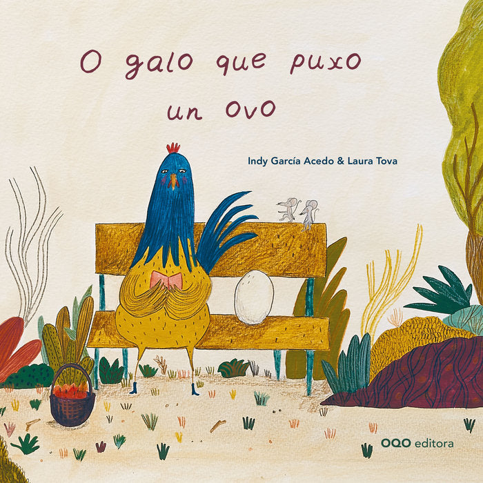 O GALO QUE PUXO UN OVO, de GARCIA ACEDO, INDY | portada del libro