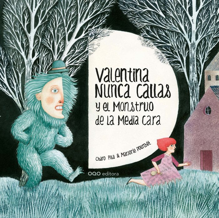VALENTINA NUNCA CALLAS Y EL MONSTRUO DE LA MEDIA CARA, de PITA VILLARES, MARIA DEL ROSARIO | portada del libro