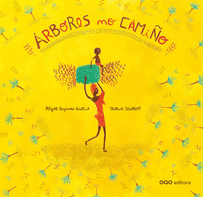 ARBORES NO CAMIÑO, de RAYMOND GARCIA, REGINE | portada del libro