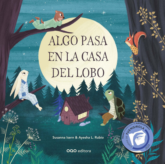 ALGO PASA EN LA CASA DEL LOBO, de ISERN IÑIGO, SUSANNA | portada del libro