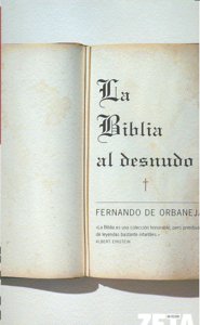 BIBLIA AL DESNUDO,LA ZB, de ORBANEJA | portada del libro