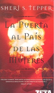 PUERTA AL PAIS DE LAS MUJERES,LA ZB, de TEPPER | portada del libro
