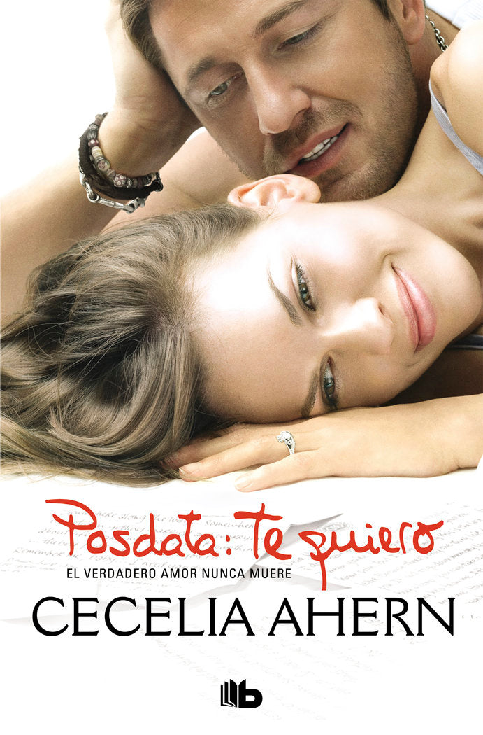 Posdata: Te quiero, de Ahern, Cecelia | portada del libro