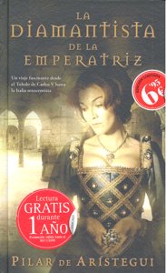 La diamantista de la emperatriz, de DE ARISTEGUI PETIT | portada del libro