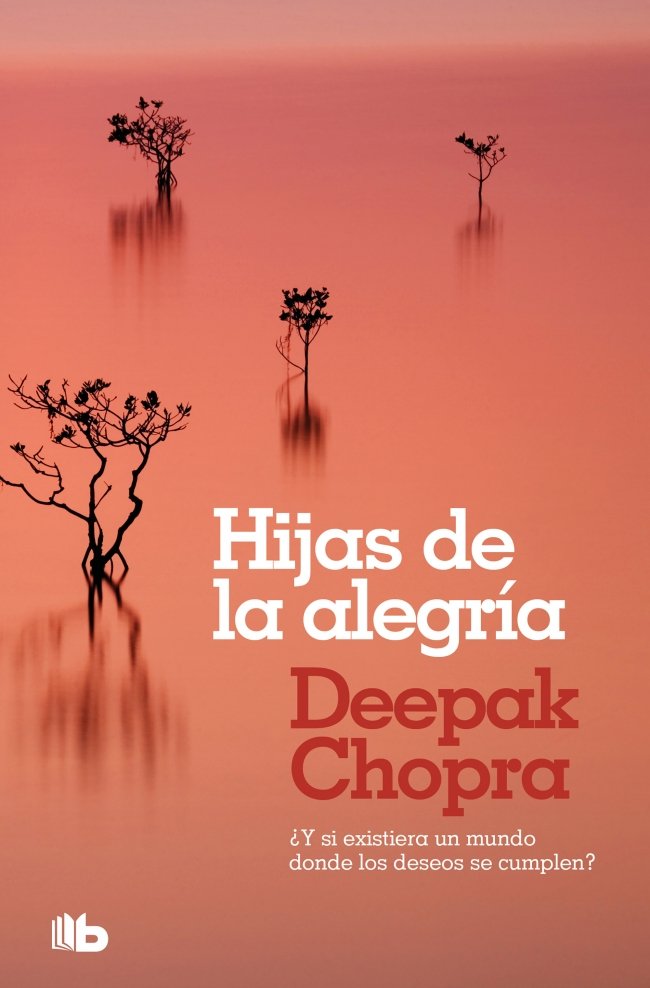 Hijas de la alegría, de Chopra, Deepak | portada del libro