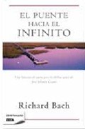 EL PUENTE HACIA EL INFINITO, de BACH RICHARD | portada del libro