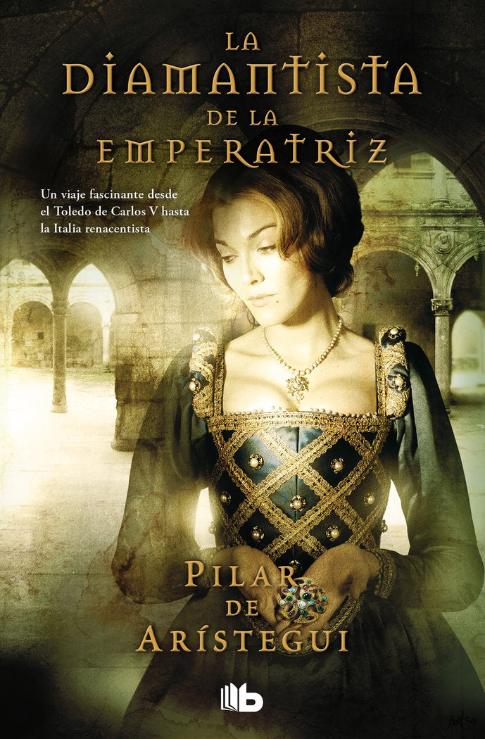 La diamantista de la emperatriz, de de Arístegui, Pilar | portada del libro