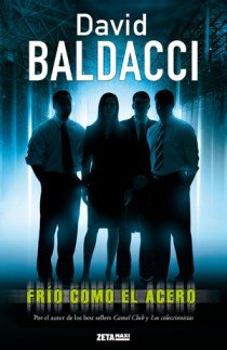 Frío como el acero (Serie Camel Club 3), de Baldacci, David | portada del libro