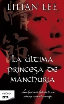 ULTIMA PRINCESA DE MANCHURIA,LA ZB, de LEE | portada del libro