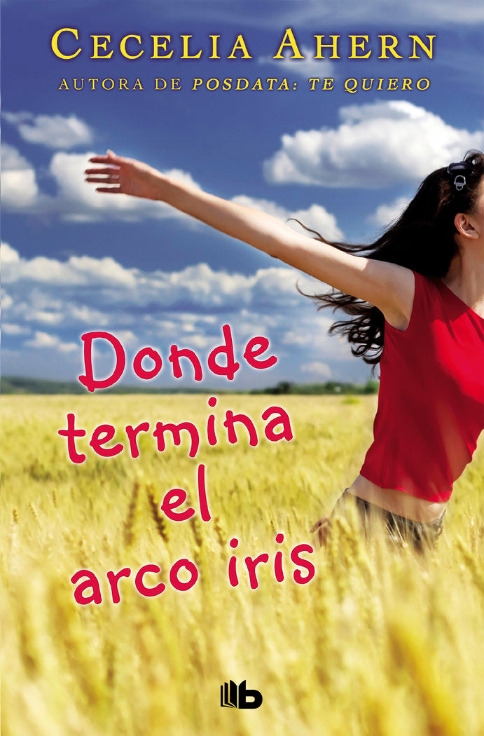 DONDE TERMINA EL ARCO IRIS ZB, de AHERN | portada del libro