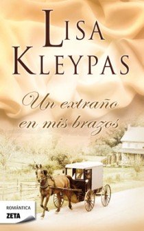 UN EXTRAÑO EN MIS BRAZOS ZB, de KLEYPAS | portada del libro