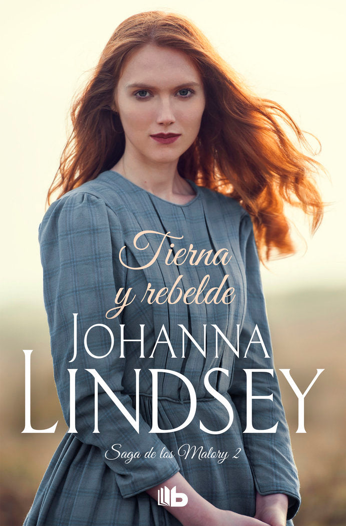 Tierna y rebelde (Saga de los Malory 2), de Lindsey, Johanna | portada del libro