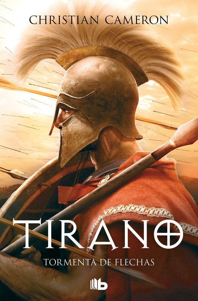 Tormenta de flechas (Saga Tirano 2), de Cameron, Christian | portada del libro