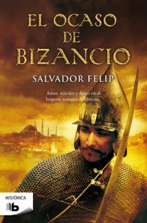 El ocaso de Bizancio, de Felip, Salvador | portada del libro