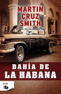 Bahía de la Habana (Arkady Renko 4), de Smith, Martin Cruz | portada del libro