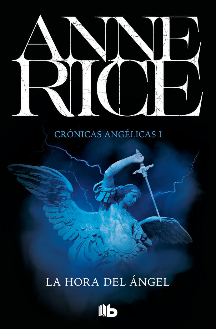 La hora del Ángel (Crónicas Angélicas 1), de Rice, Anne | portada del libro