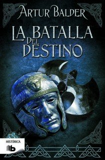 La batalla del destino, de BALDER | portada del libro