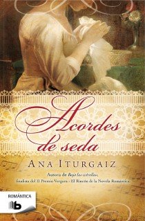 Acordes de seda, de Iturgaiz, Ana | portada del libro