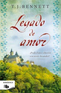 El legado de amor, de Bennett, T.J. | portada del libro