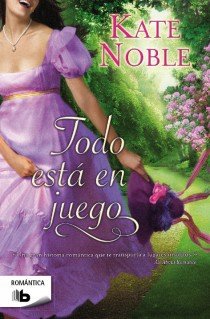 Todo está en juego, de Noble | portada del libro