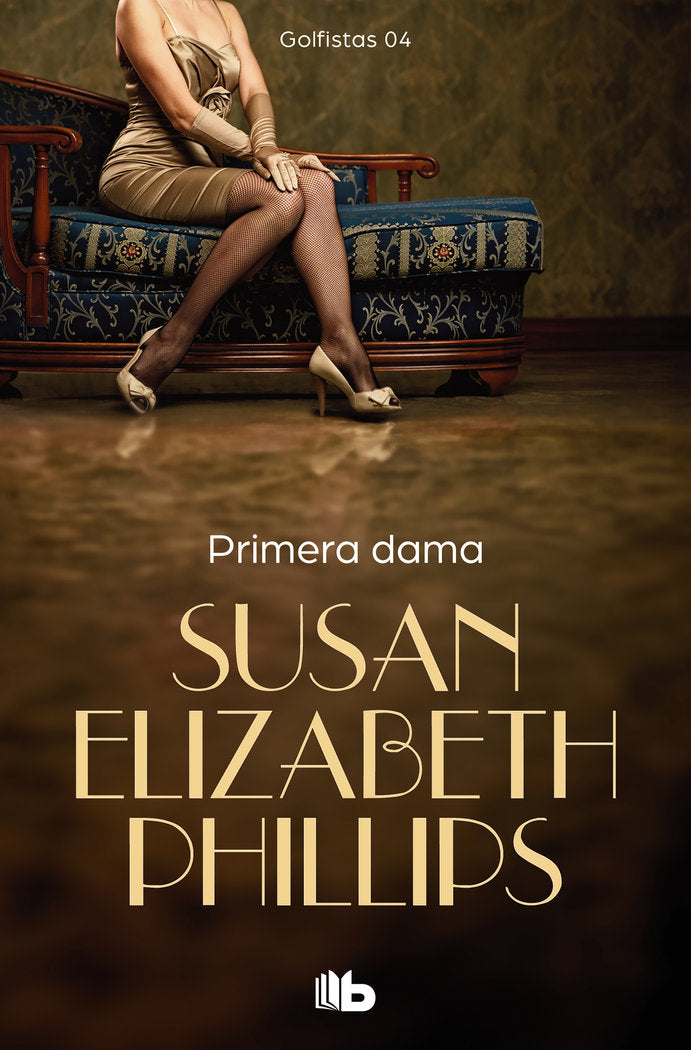 Primera Dama (Golfistas 4), de Phillips, Susan Elizabeth | portada del libro