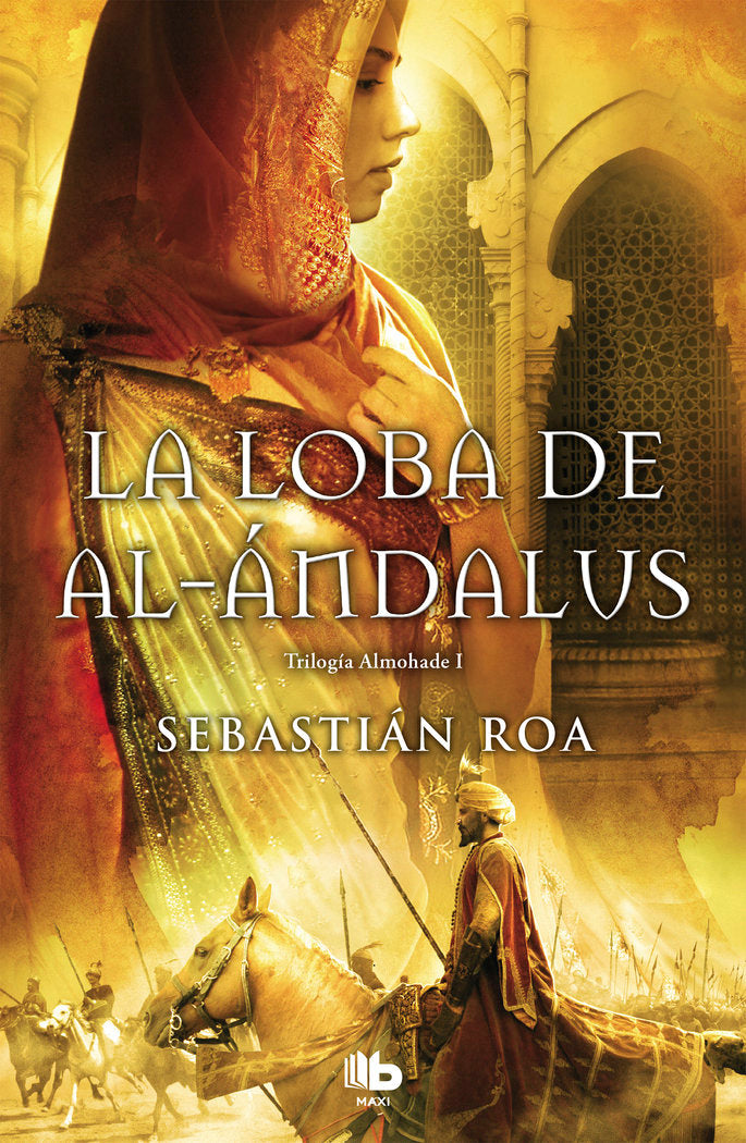 La loba de al-Ándalus (Trilogía Almohade 1), de Roa, Sebastián | portada del libro