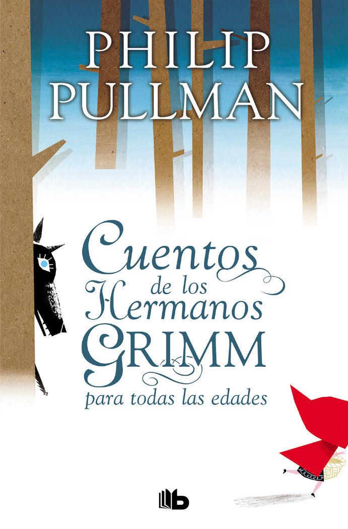 Cuentos de los hermanos Grimm para todas las edades, de Pullman, Philip | portada del libro
