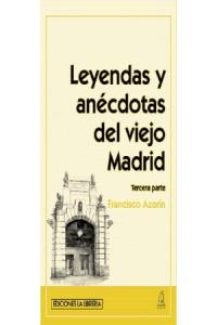 Leyendas y anécdotas del viejo Madrid (Tercera parte), de Azorín | portada del libro