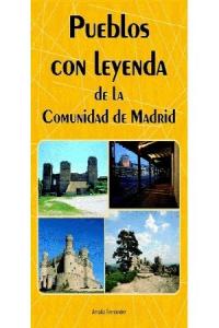 Pueblos con leyenda de la comunidad de Madrid, de Fernández, Amalia | portada del libro