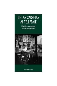 De las carretas al telepeaje, de Esteve, Juan Pedro | portada del libro