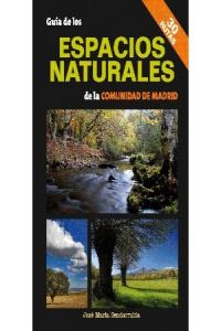 Guía de los espacios naturales de la Comunidad de Madrid, de Sendarrubia, José María | portada del libro