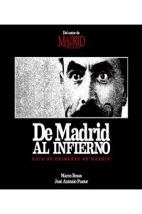 De Madrid al infierno, de Besas, Marco | portada del libro