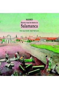 Madrid. Historia visual del distrito de Salamanca, de LOPEZ CARCELEN | portada del libro