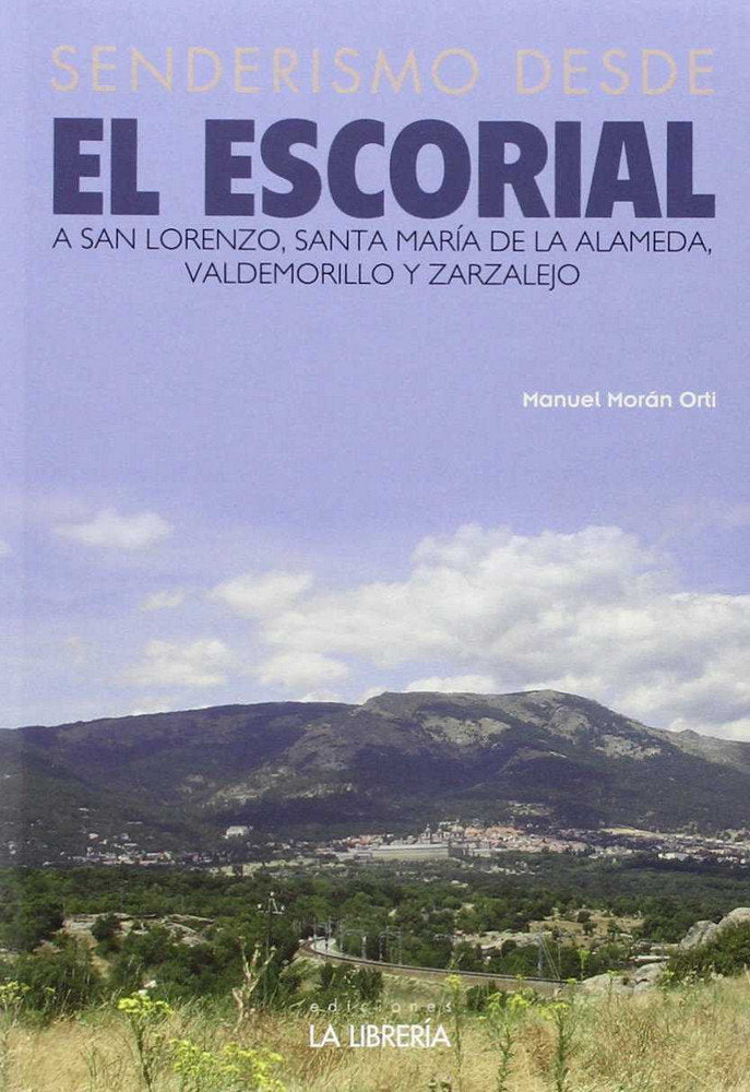 Senderismo desde El Escorial, de Morán Orti, Manuel | portada del libro