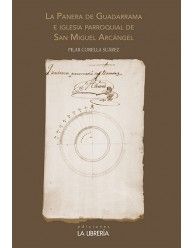 La Panera del Guadarrama e Iglesia parroquial de San Miguel Aracángel, de Corella Suarez, Pilar | portada del libro